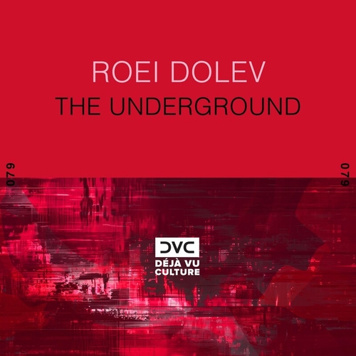 Roei Dolev - The Underground [853566627989]